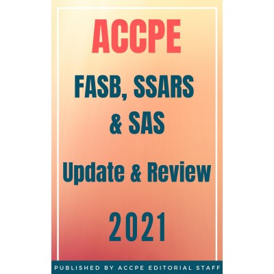 FASB, SSARS and SAS Update and Review 2021